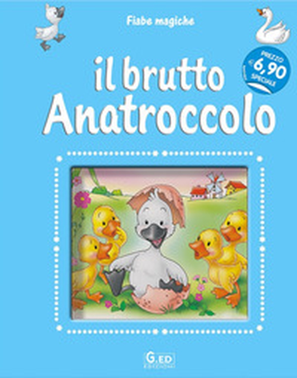 Il brutto anatroccolo - Librerie.coop Il brutto anatroccolo - Librerie.coop