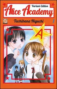 Alice academy. Ediz. variant - Librerie.coop