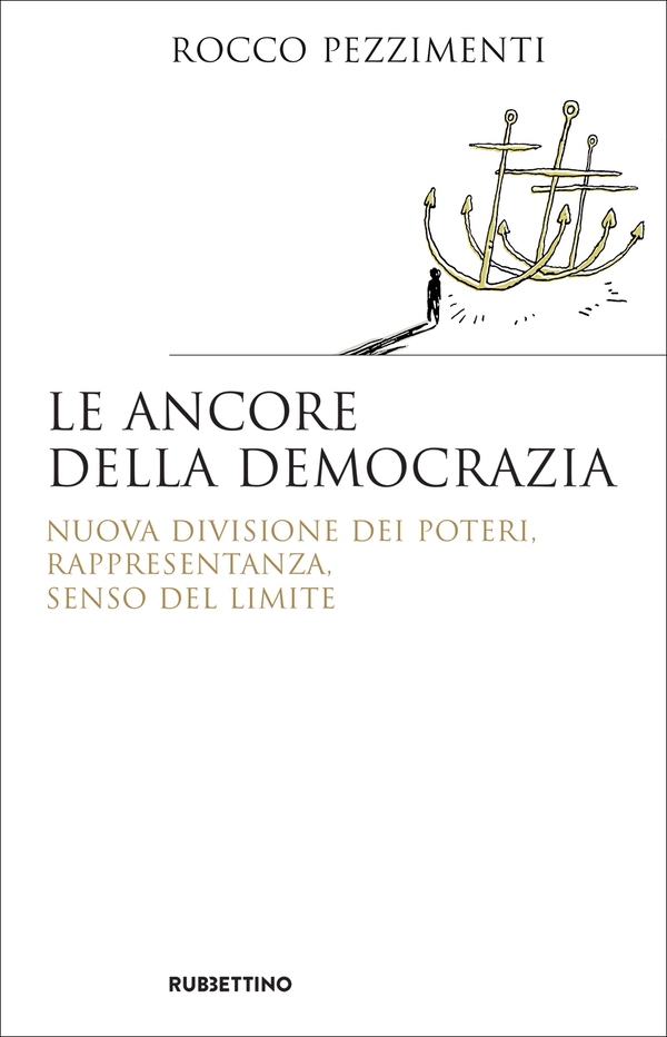 Le ancore della democrazia - Librerie.coop Le ancore della democrazia - Librerie.coop
