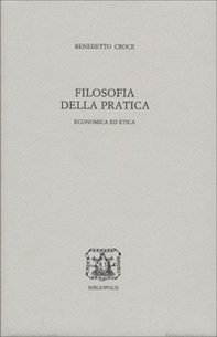 Filosofia della pratica. Economica ed etica - Librerie.coop Filosofia della pratica. Economica ed etica - Librerie.coop