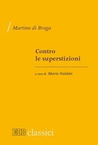 Contro le superstizioni (De correctione rusticorum) - Librerie.coop