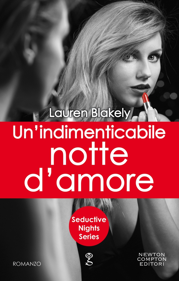 Un'indimenticabile notte d'amore - Librerie.coop Un'indimenticabile notte d'amore - Librerie.coop