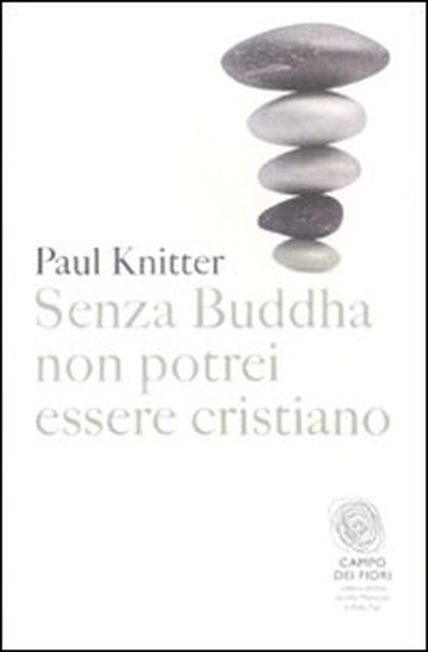 Senza Buddha non potrei essere cristiano - Librerie.coop Senza Buddha non potrei essere cristiano - Librerie.coop