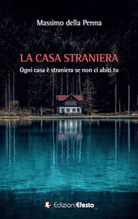 La casa straniera. Ogni casa è straniera se non ci abiti tu - Librerie.coop La casa straniera. Ogni casa è straniera se non ci abiti tu - Librerie.coop