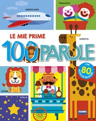 Le mie prime 100 parole - Librerie.coop