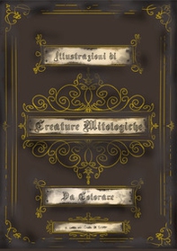 Creature mitologiche da colorare - Librerie.coop