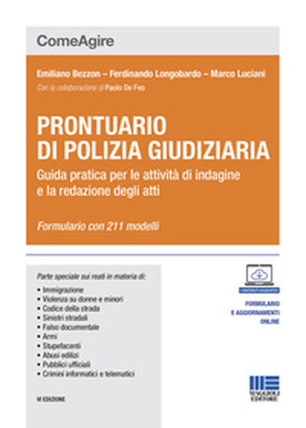 Prontuario di polizia giudiziaria. Guida pratica per le attività di indagine e la redazione degli atti - Librerie.coop Prontuario di polizia giudiziaria. Guida pratica per le attività di indagine e la redazione degli atti - Librerie.coop