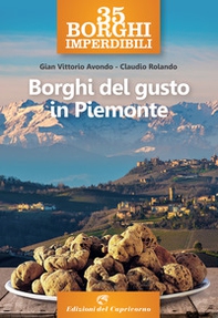 35 borghi imperdibili. Borghi del gusto in Piemonte - Librerie.coop 35 borghi imperdibili. Borghi del gusto in Piemonte - Librerie.coop