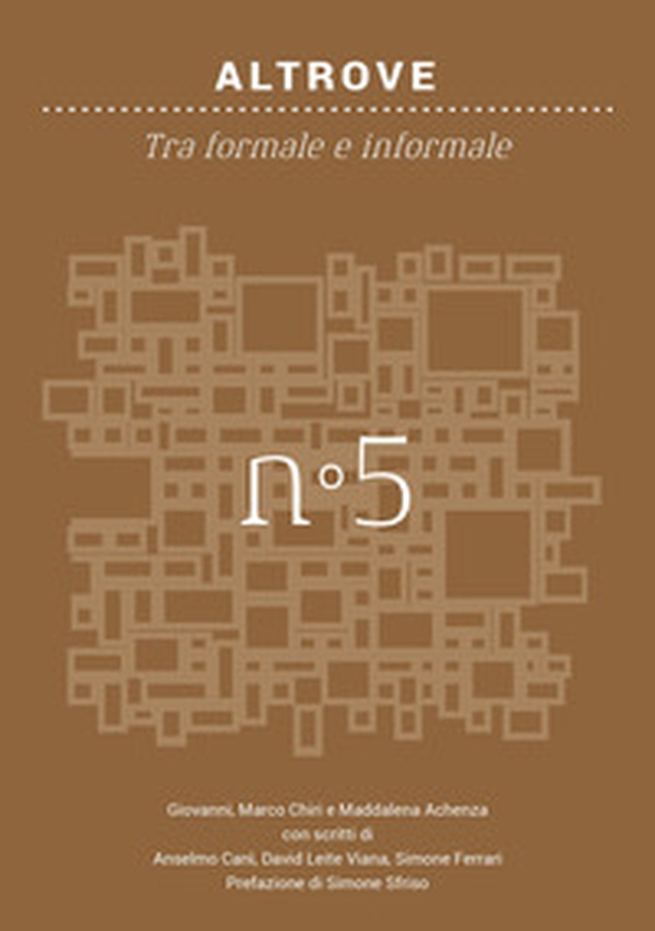 Altrove. Tra formale e informale, l'architettura in Mozambico - Librerie.coop Altrove. Tra formale e informale, l'architettura in Mozambico - Librerie.coop