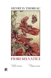 Fiori selvatici: escursioni botaniche e contemplazioni della natura - Librerie.coop
