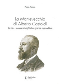 La Montevecchio di Alberto Castoldi - Librerie.coop La Montevecchio di Alberto Castoldi - Librerie.coop