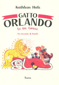 Gatto Orlando. Le tre Grace, un racconto di Natale - Librerie.coop