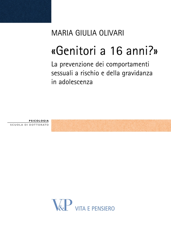 «Genitori a 16 anni?». La prevenzione dei comportamenti sessuali a rischio e della gravidanza in adolescenza - Librerie.coop «Genitori a 16 anni?». La prevenzione dei comportamenti sessuali a rischio e della gravidanza in adolescenza - Librerie.coop