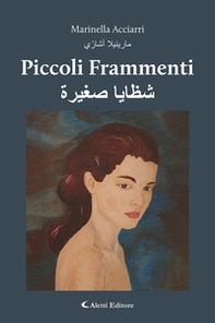 Piccoli frammenti-shazaya saghira - Librerie.coop
