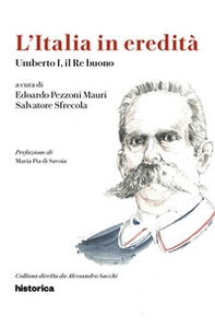 Umberto I, il re buono - Librerie.coop