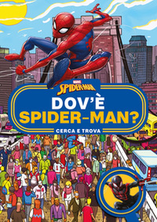 Dov'è Spider-man? Cerca e trova - Librerie.coop Dov'è Spider-man? Cerca e trova - Librerie.coop