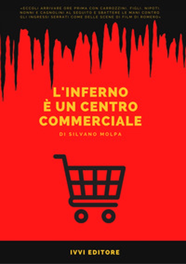L'inferno è un centro commerciale - Librerie.coop L'inferno è un centro commerciale - Librerie.coop