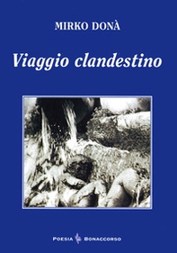 Viaggio clandestino - Librerie.coop
