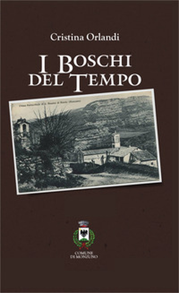 I boschi del tempo - Librerie.coop I boschi del tempo - Librerie.coop