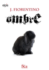 Ombre. La saga oscura - Vol. 2 - Librerie.coop