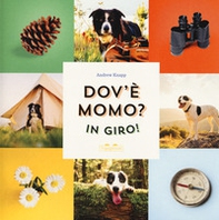 Dov'è Momo? In giro! - Librerie.coop Dov'è Momo? In giro! - Librerie.coop