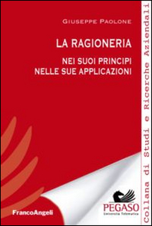 La ragioneria. Nei suoi principi nelle sue applicazioni - Librerie.coop La ragioneria. Nei suoi principi nelle sue applicazioni - Librerie.coop
