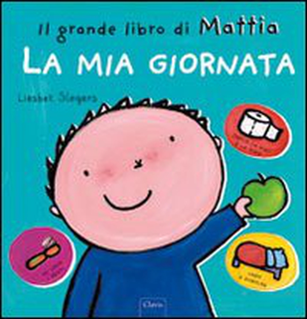 La mia giornata. Il grande libro di Mattia - Librerie.coop La mia giornata. Il grande libro di Mattia - Librerie.coop