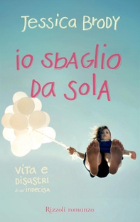 Io sbaglio da sola - Librerie.coop