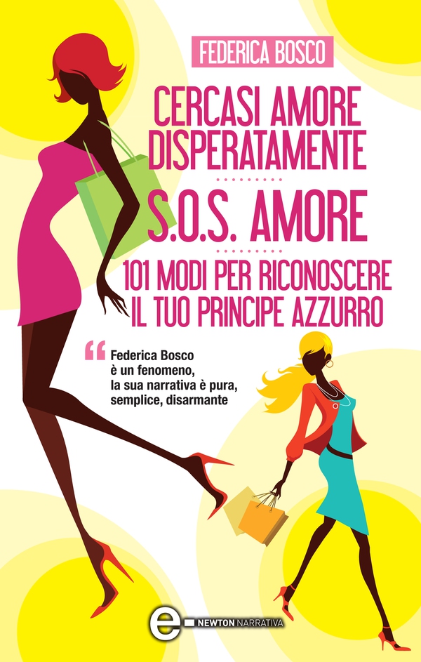 Cercasi amore disperatamente - S.O.S. amore - 101 modi per riconoscere il tuo principe azzurro - Librerie.coop Cercasi amore disperatamente - S.O.S. amore - 101 modi per riconoscere il tuo principe azzurro - Librerie.coop