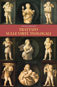 Trattato sulle virtù teologali - Librerie.coop Trattato sulle virtù teologali - Librerie.coop
