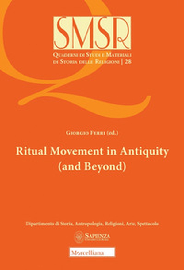 Ritual movement in antiquity (and beyond) - Librerie.coop Ritual movement in antiquity (and beyond) - Librerie.coop