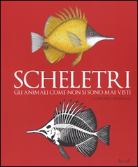Scheletri. Gli animali come non si sono mai visti - Librerie.coop