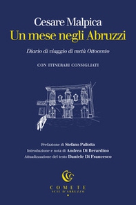 Un mese negli Abruzzi. Diario di viaggio di metà Ottocento - Librerie.coop