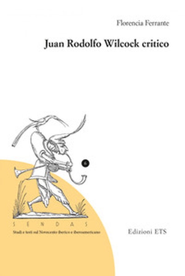 Juan Rodolfo Wilcock critico - Librerie.coop Juan Rodolfo Wilcock critico - Librerie.coop