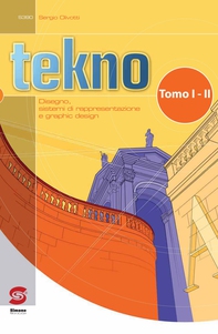 Tekno - Corso di tecnologia e informatica - Librerie.coop Tekno - Corso di tecnologia e informatica - Librerie.coop