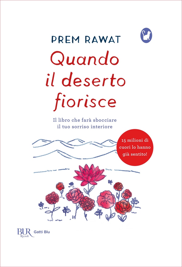 Quando il deserto fiorisce - Librerie.coop Quando il deserto fiorisce - Librerie.coop