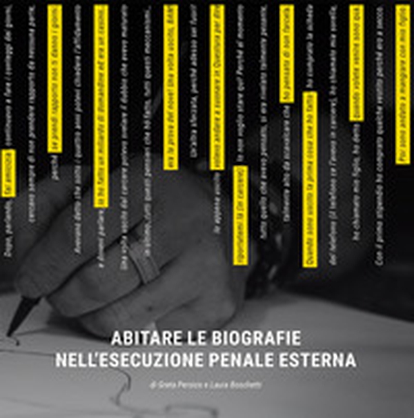Abitare le biografie nell'esecuzione penale esterna - Librerie.coop Abitare le biografie nell'esecuzione penale esterna - Librerie.coop