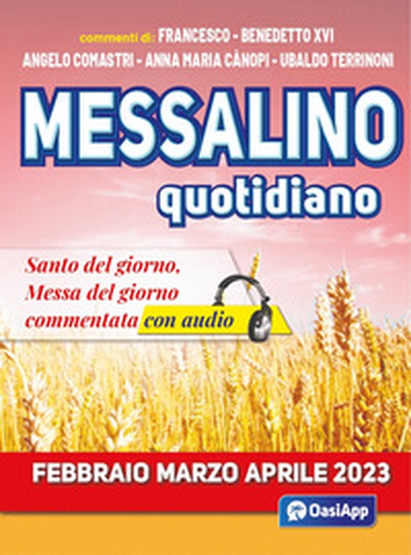 Messalino quotidiano. Febbraio-marzo-aprile 2023 - Librerie.coop Messalino quotidiano. Febbraio-marzo-aprile 2023 - Librerie.coop