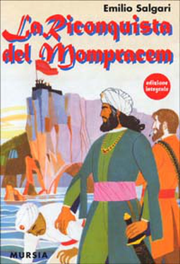La riconquista del Mompracem - Librerie.coop La riconquista del Mompracem - Librerie.coop