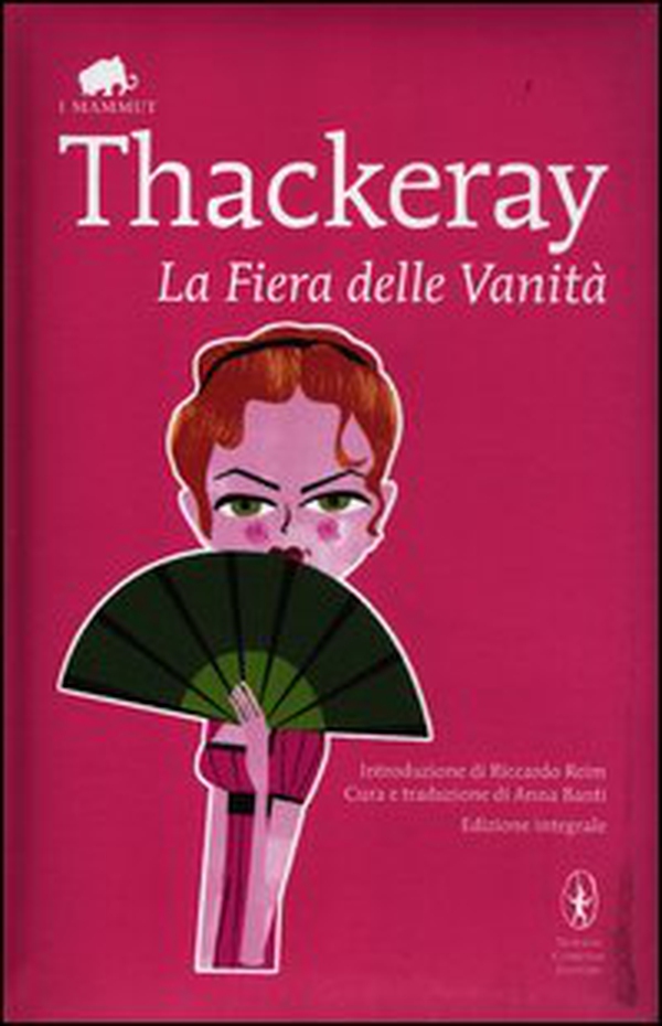 La fiera delle vanità - Librerie.coop La fiera delle vanità - Librerie.coop