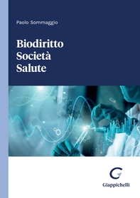 Biodiritto Società Salute - e-Book - Librerie.coop