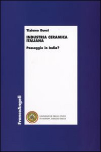 Industria ceramica italiana. Passaggio in India? - Librerie.coop