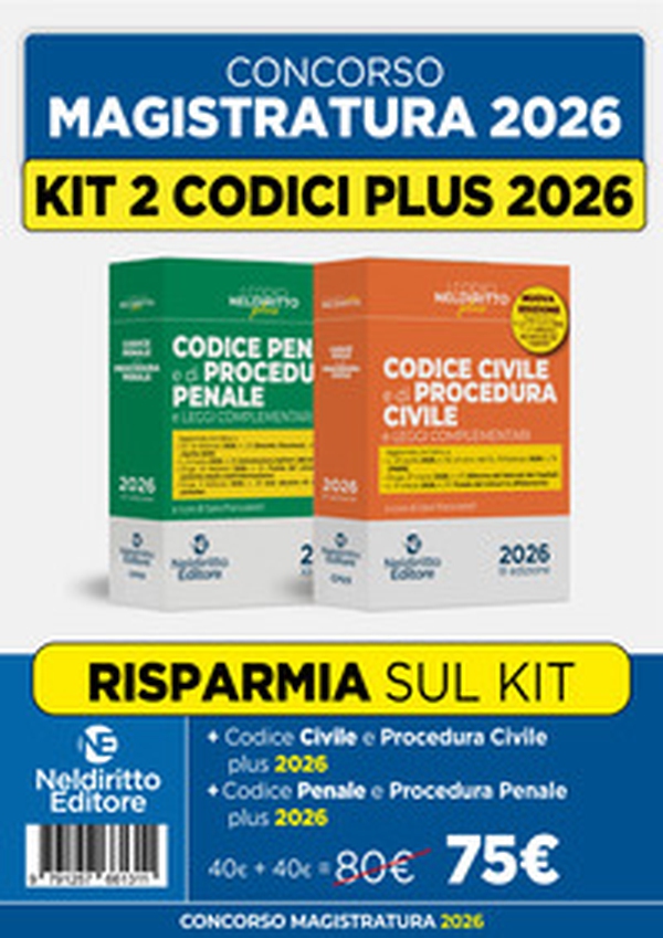 Codice penale e di procedura penale plus + Codice civile e di procedura civile plus kit 2 per il concorso in magistratura 2026 - Librerie.coop