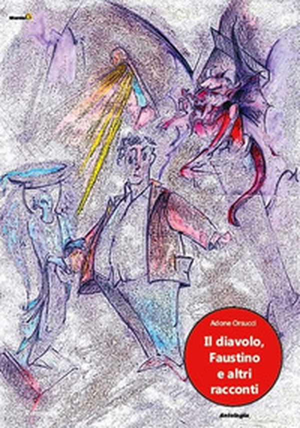 Il diavolo, Faustino e altri racconti - Librerie.coop Il diavolo, Faustino e altri racconti - Librerie.coop