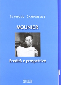 Mounier: eredità e prospettive - Librerie.coop