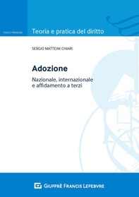 Adozione. Nazionale, internazionale e affidamento a terzi - Librerie.coop