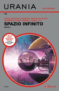 Spazio infinito. Parte 2 (Urania) - Librerie.coop