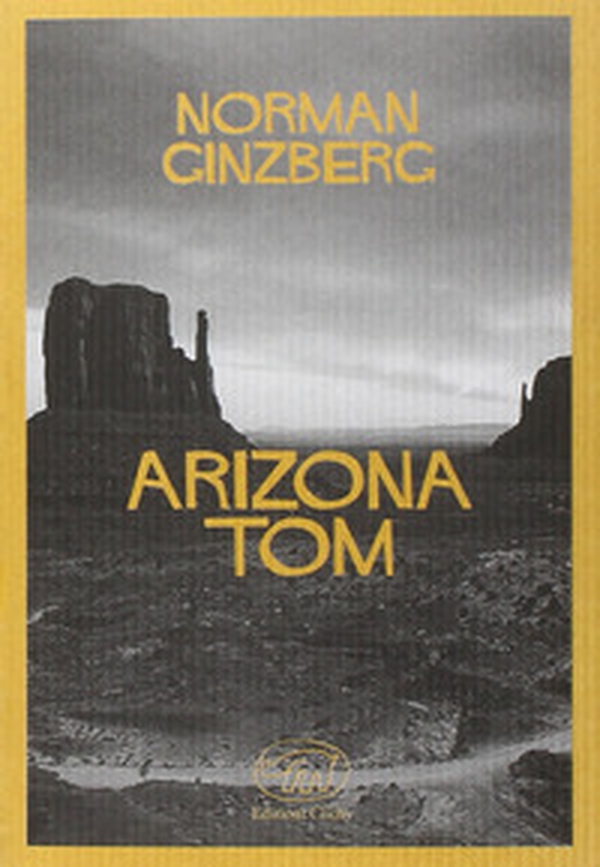 Arizona Tom - Librerie.coop Arizona Tom - Librerie.coop