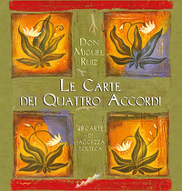 Le carte dei quattro accordi - Librerie.coop Le carte dei quattro accordi - Librerie.coop