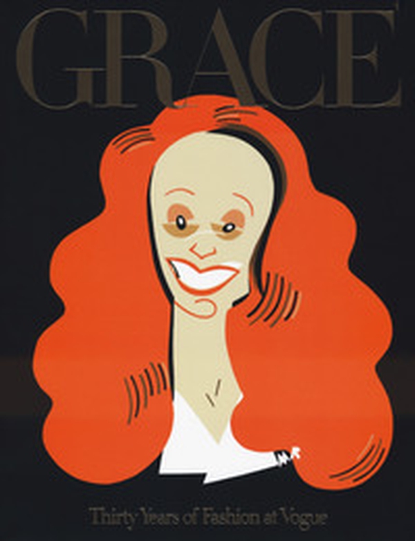 Grace. Thirty years of fashion at Vogue - Librerie.coop Grace. Thirty years of fashion at Vogue - Librerie.coop